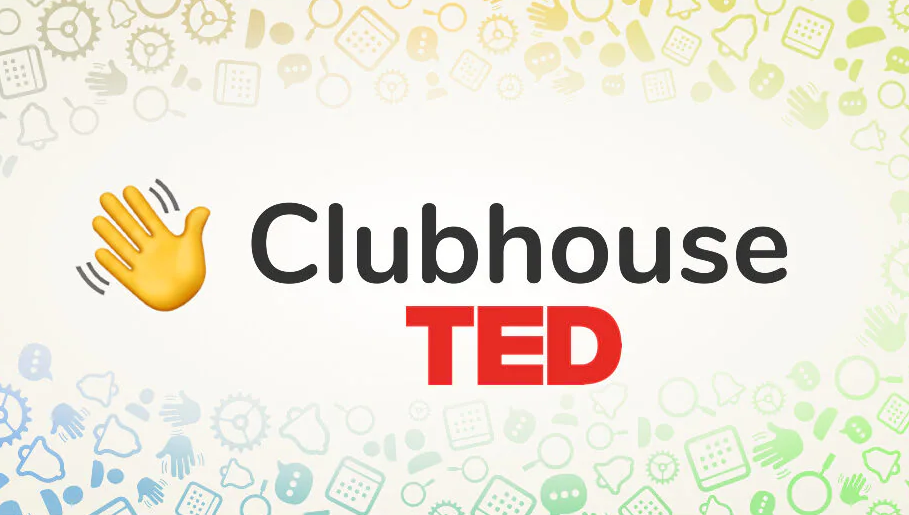 TED and Clubhouse partner with social audio lineup